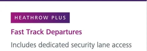 An option card: Heathrow Plus, Fast Track Departures, includes dedicated security lane access